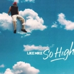 Виконавець: Like Mike