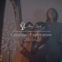 Amy Turk & Julia K - Exploration (Coraline) [feat Julia K]