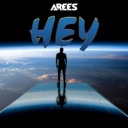 AREES - Hey