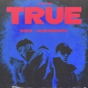 Bakr & Ulukmanapo - TRUE