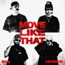 BOLO THE DJ & Close Friends Only - Move Like That