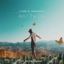 ConKi & Aukoustics - Ain’t the One