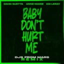 David Guetta & Anne-Marie & DJs From Mars & Coi Leray - Baby Don't Hurt Me (feat Coi Leray) - DJs From Mars Remix