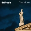 Drifreda - The Muse