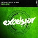 DRYM & LTN & Adara - Rescue Me