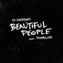 Ed Sheeran & Khalid - Beautiful People (feat Khalid)