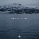 Eijk & Etza & Joel Winterflood - Breathe Me