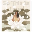 George Kopaliani - So This Is Love