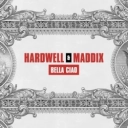 Hardwell & Maddix - Bella Ciao
