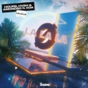 HOURS & HVSH & Amondso & Koa - La La La