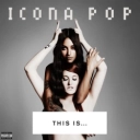Icona Pop & Charli xcx - I Love It (feat Charli XCX)