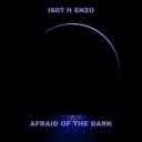 ISEEDAWNTHERE & Enzo Calabria - Afraid of the dark