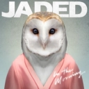 JADED - In the Morning