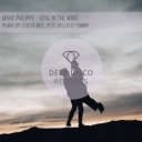 Marc Philippe & Costa Mee & Pete Bellis & Tommy - Soul In The Wind - Costa Mee, Pete Bellis & Tommy Remix