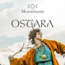 MOONLOOM - Ostara