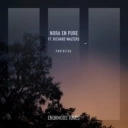Nora En Pure & Richard Walters - Protected