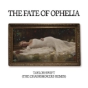 Taylor Swift & The Chainsmokers - The Fate of Ophelia - The Chainsmokers Remix
