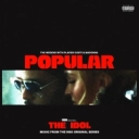 The Weeknd & Playboi Carti & Madonna - Popular (with Playboi Carti & Madonna) - From The Idol Vol 1 (Music from the HBO Original Series)