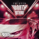 TWISTED & Oliver Tree - WORTH NOTHING - Fast & Furious- Drift Tape-Phonk Vol 1