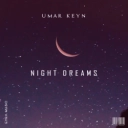 Umar Keyn - Night dreams