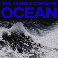4ЯR & Y3MR$ & Dopamine - Ocean
