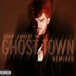 Adam Lambert & Blood Diamonds - Ghost Town - Blood Diamonds Remix