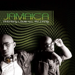 Anthony Louis & Rvj King - Jamaica - Main Version - Radio Edit