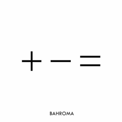 BAHROMA - Тихо