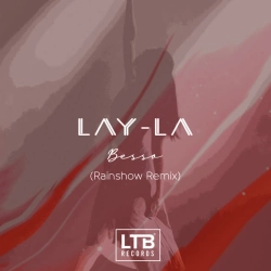 Besso & Rainshow - Lay-La - Rainshow Remix