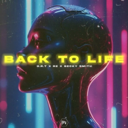 BRT & R2 & Becky Smith - Back to Life