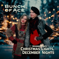 Bunch of Ace - Christmas Lights, December Nights