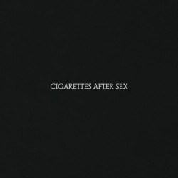 Cigarettes After Sex - Sunsetz