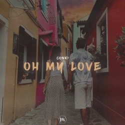 ConKi - Oh My Love