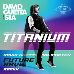 David Guetta & Sia & MORTEN - Titanium (feat Sia) - David Guetta & MORTEN Future Rave Remix