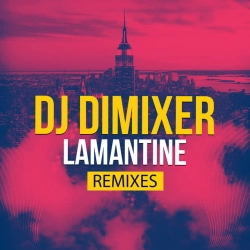 DJ DimixeR - Lamantine - Wallmers Remix