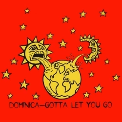 Dominica - Gotta Let You Go - Club Mix