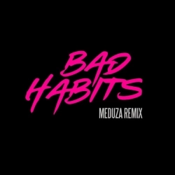 Ed Sheeran & Meduza - Bad Habits - MEDUZA Remix