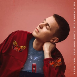 Felix Jaehn & VIZE & Miss Li - Close Your Eyes