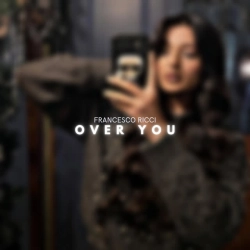 Francesco Ricci - Over You