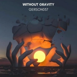 Gerson037 - Without Gravity