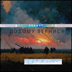 Gránat - Dodomu Vernysya