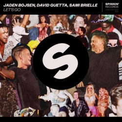 Jaden Bojsen & David Guetta & Sami Brielle - Let's Go