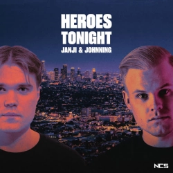 Janji & Johnning - Heroes Tonight
