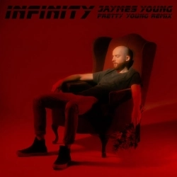 Jaymes Young & PRETTY YOUNG - Infinity (PRETTY YOUNG Remix)