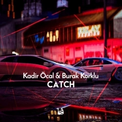 Kadir Öcal & Burak Körklü - Catch