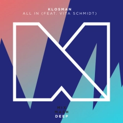 Klosman & Vita Schmidt - All In (feat Vita Schmidt)