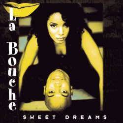 La Bouche - Sweet Dreams - Radio Version