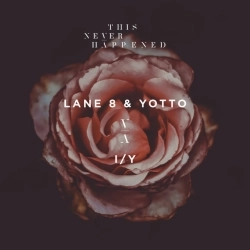 Lane 8 & YOTTO - I - Y