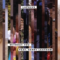 Lapalux & Kerry Leatham - Without You - Radio Edit