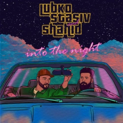 Lubko Stasiv & Shahid - Into the night